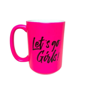 Let's Go Girls Mug